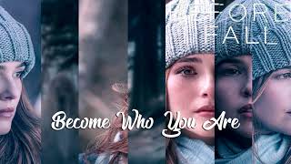 Become Who You Are (Before I Fall Soundtrack)
Enjoy the song! (:
Visit me on social media pages:
twitter.com/chrome1966
Movie: Before I Fall
http://bit.ly/beforelfall
Composer:
Adam Taylor:
http://bit.ly/adtaylor
Pictures:
http://bit.ly/beforelfallwp
http://bit.ly/beforelfalllogo
Font: The Blacklist
http://bit.ly/theblacklistfont
Copyright Disclaimer:
I upload music for the entertainment of myself and others, I do NOT upload music inorder to make money unless its music i have produced nor do I upload music to take credit from the Artist(s) or another channel that was the first to upload it. If I have uploaded one of your tracks then I will happily add a link to your website; youtube channel or myspace etc. or if you are not happy that I have uploaded one of your tracks then simply send me a private message and I will remove it as soon as possible. Become Who You Are (Before I Fall Soundtrack)