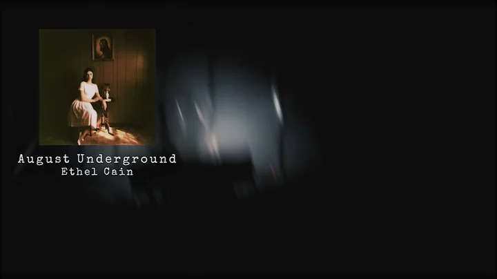 August Underground - Ethel Cain (Official Visualiz...