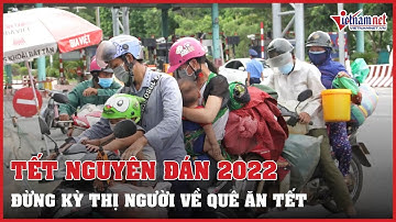 Đón Tết Nguyên đán bằng 5K, đừng 