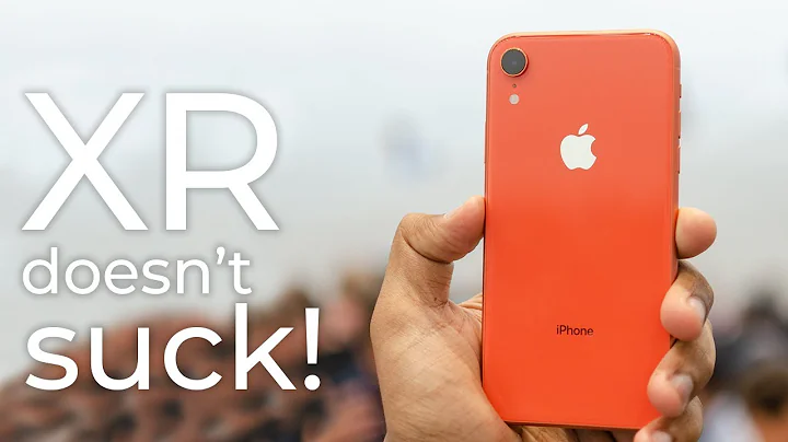 The iPhone XR doesn't suck