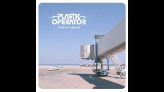 Plastic Operator - Why Don&#39;t You?