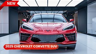 2025 Corvette SUV Review: The Supercar SUV You Didn’t See Coming!"