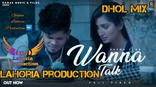Wanna Talk   Sucha Yaar   Lahoria Production   Dhol Mix   New Punjabi Song 2022  dingawalachopra