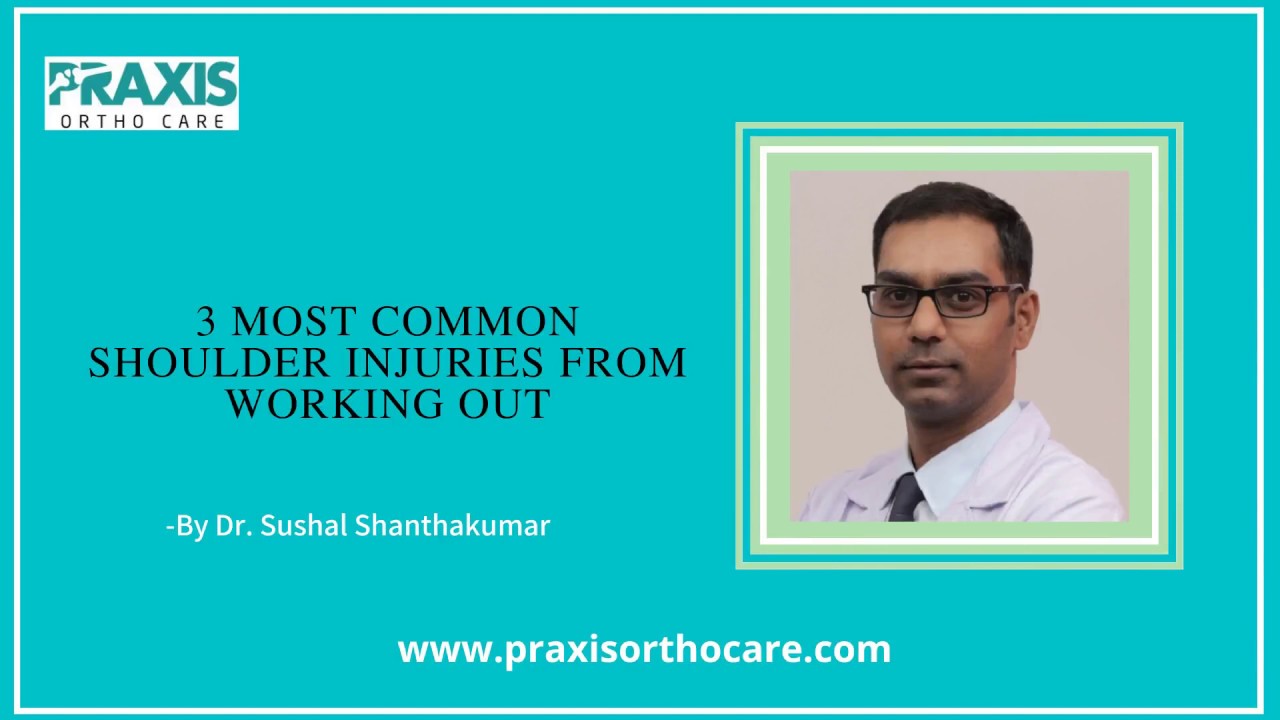 3 Most Common Shoulder Injuries from Working Out-Praxis Ortho Care ...