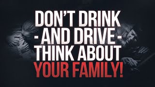 DON’T DRINK AND DRIVE – THINK ABOUT YOUR FAMILY!#DontDrinkAndDrive #RoadSafety #ThinkBeforeYouDrive screenshot 4