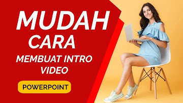 Contoh Intro Video menggunakan PowerPoint