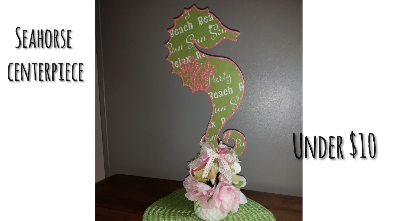 Dollar tree DIY seahorse centerpiece🏡 under the sea centerpiece