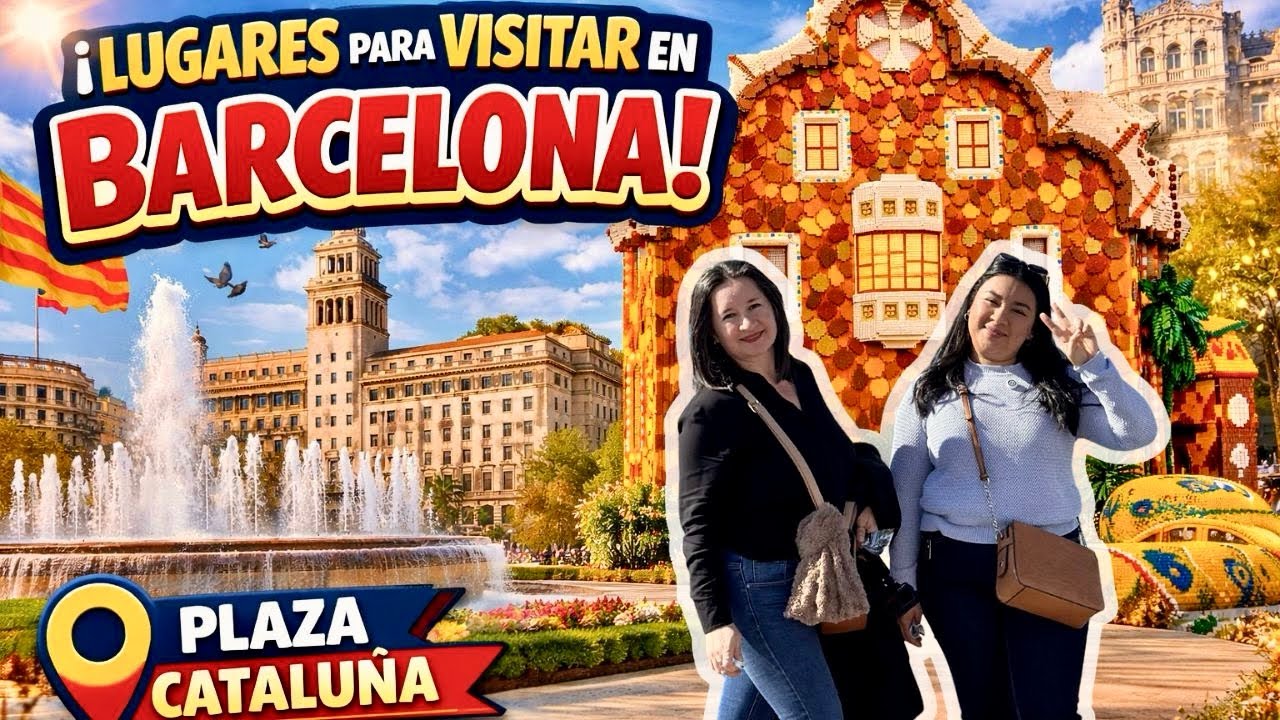 Acompáñanos a visitar algunos lugares en Barcelona perfectos para turistear | Doris y Bielka 