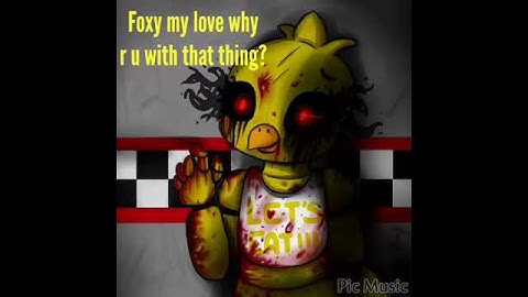 Foxy X Mangle-Love Story Part 6