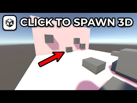 How To Click To Spawn 3D Objects In Unity 6
