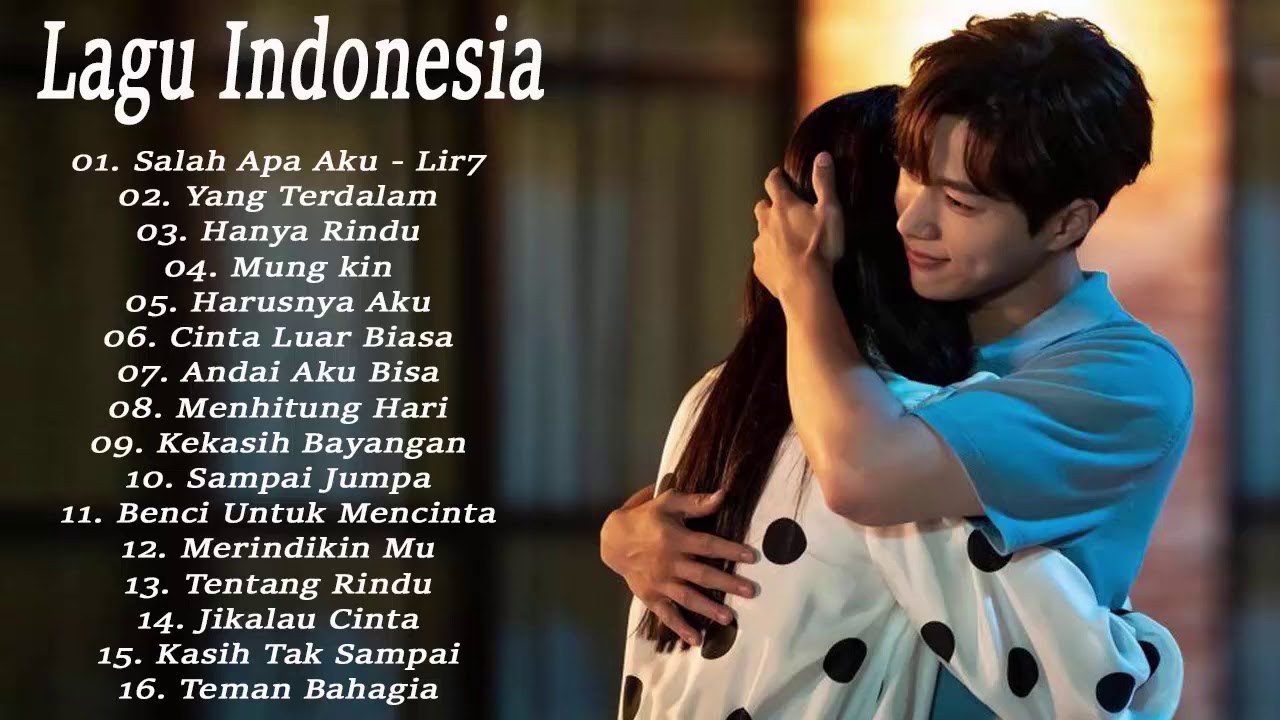 14 Lirik Lagu Indonesia Hits 2020 Galeri Lirik Lagu