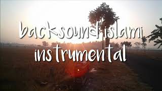 Backsound Musik Sedih Instrumen Islami No Copyright