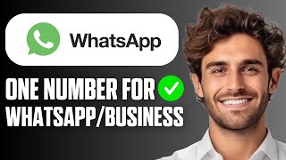 How to Use One Number for WhatsApp and WhatsApp Business (Easy Guide 2026) screenshot 1