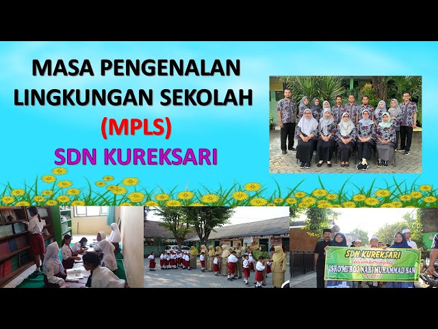 MPLS (Masa Pengenalan Lingkungan Sekolah) SDN Kureksari class=