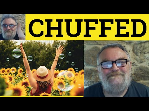 Video: Apakah artinya chuffed?