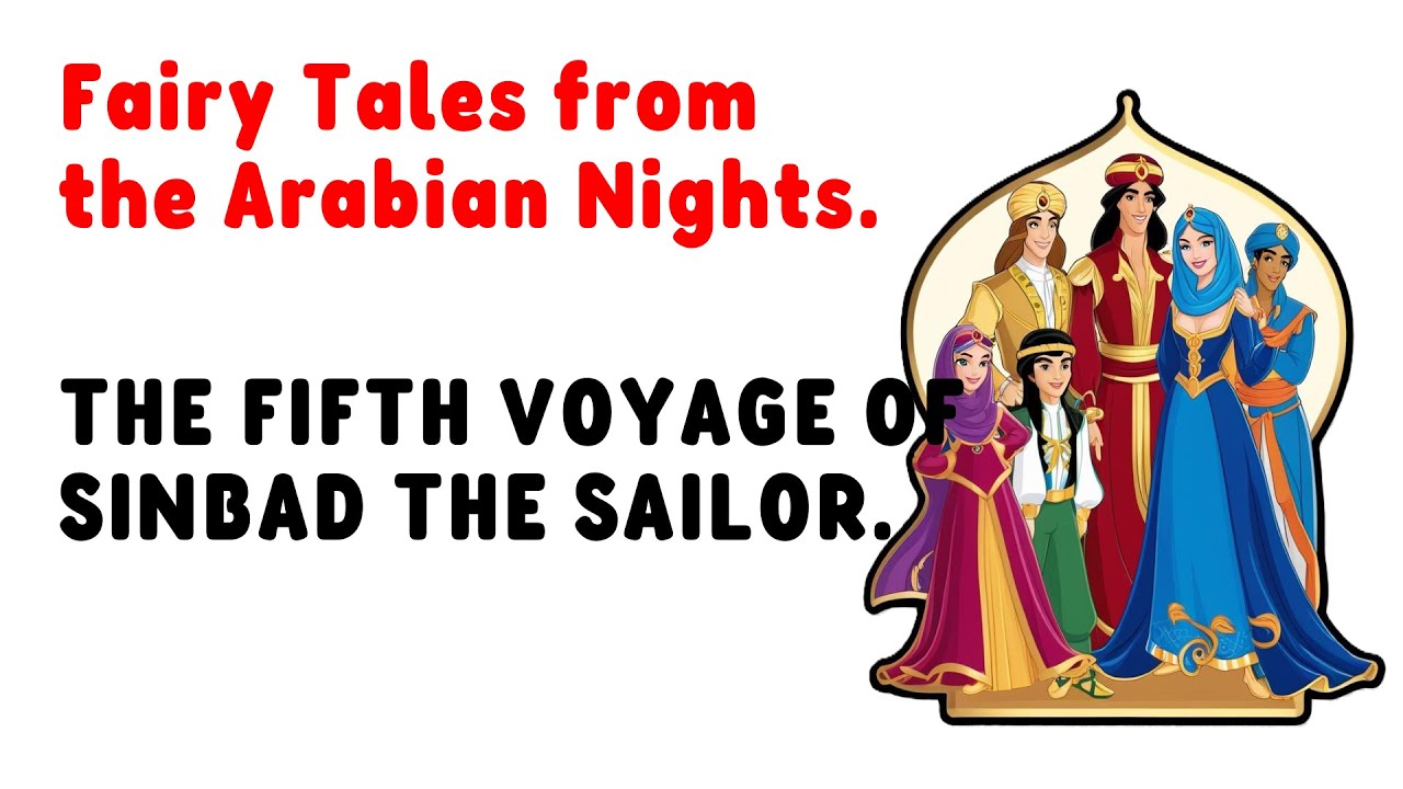 13 THE FIFTH VOYAGE OF SINBAD THE SAILOR. | Fairy Tales from the Arabian Nights