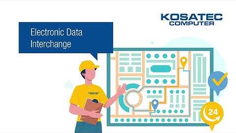 EDI in 100 seconds - KOSATEC