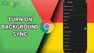 How To Turn On Background Sync On Google Chrome App