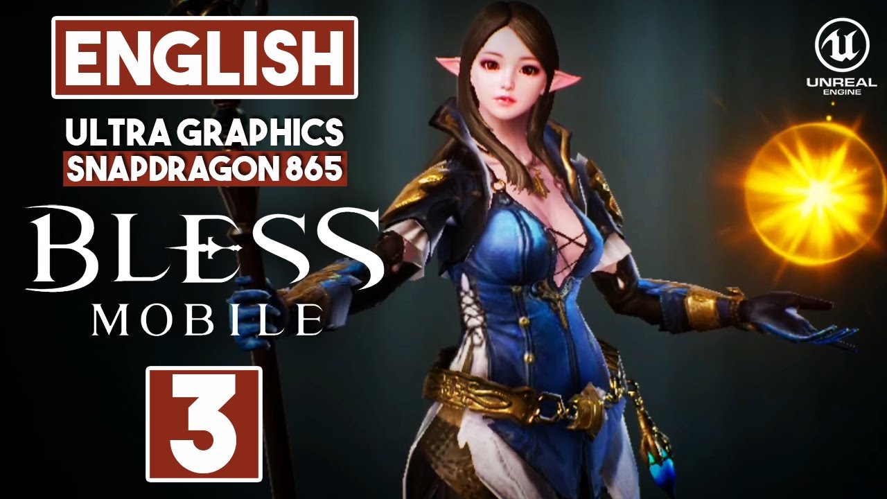 BLESS MOBILE English Release Gameplay Android Part 3