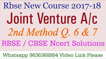 Q, No. 6 & 7. Ch 7 Joint Venture Accounts (संयुक्त साहस खाते) Class 12 Commerce Accountancy