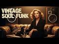 Vintage Soul Funk Grooves You Can’t Ignore 🔥 | 2026