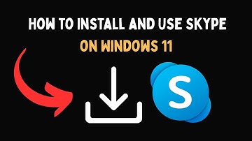 How to Install and Use Skype on Windows 11