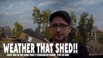 FIVE MINUTES FRIDAY 007.1 - Weather that Shed part 1 -