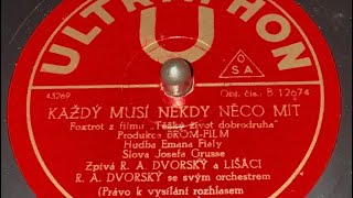 KAŽDÝ MUSÍ NĚKDY NĚCO MÍT - Lišáci a R.A.Dvorský se svým orchestrem - VV Credenza