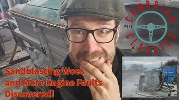 Project MGB: Sandblasting Woes and More Engine Faults Discovered!