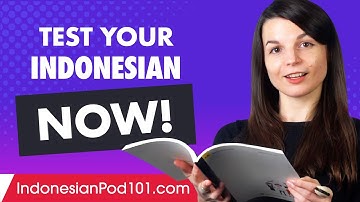Do you want to know how good your Indonesian is?