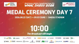 2026 WMAC DAEGU DAY 7 Medal Ceremony