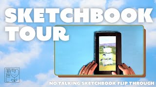 SKETCHBOOK TOUR! ✨ No talking sketchbook flip through