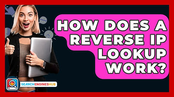 How Does A Reverse IP Lookup Work? - SearchEnginesHub.com