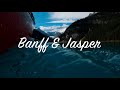BANFF TRAVEL GUIDE: BEST way to travel Banff & Jasper in 5 days