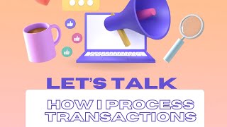 How I Process My Payment Transactions For My Small Business