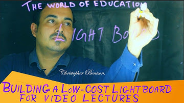 Lightboard|Building a Low Cost Lightboard for video Lectures|Innovative Teaching Ideas|Easy to Make|