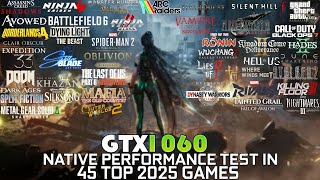 GTX 1060 Native Only Performance Tested In 45 Top 2025 Games (No Upscaling) GTX 1060 Native Only Performance Tested In 45 Top 2025 Games (No Upscaling)