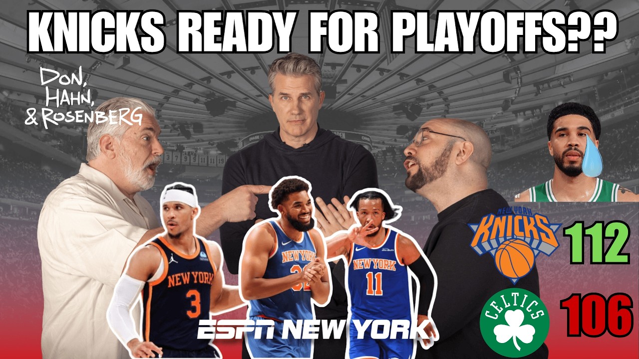 Knicks Beat Celtics Are the New York Knicks FINALLY Playoff Ready ...