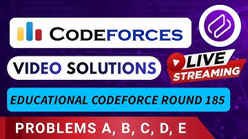 Educational Codeforces Round 185 | Video Solution - A to E | By Kumar Prateek