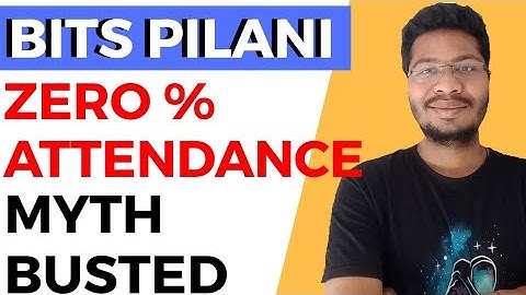 3 Things You Will Get Only In BITS Pilani | 0% Attendance Policy | BITS Pilani | BITSAT 2020