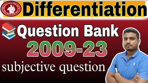 12th Differentiation📚Questions Bank 2009-23 Subjective//
