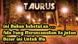 ⁉️TAURUS⁉️ini Bukan KebetuLan ..!!Ada Yang MerencanaKan Kejutan Besar ini Untuk Mu💐
