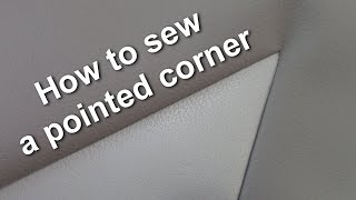 How to Sew a Flat Pointed Corner  Car Upholstery