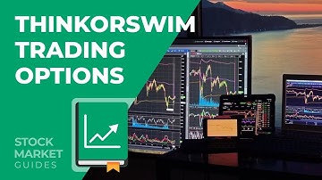 How to Trade Options in Thinkorswim
