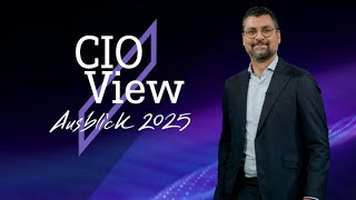 CIO View | Ausblick 2025