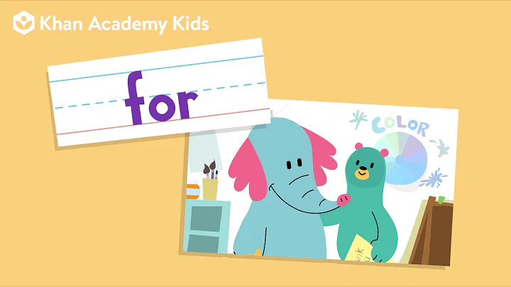 The Word "For"  | Sight Words | Learn to Read with Khan Academy Kids