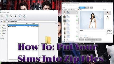 [TUTORIAL] HOW TO: EXPORT YOUR SIMS INTO ZIP FILES