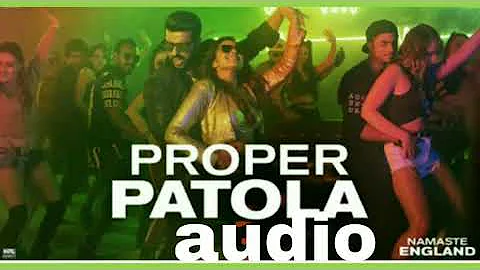 Proper Patola | Audio | Badshah | Diljit dosanjh | Namaste England