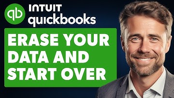 How to Erase Your Quickbooks Online Data and Start Over (Full 2024 Guide)