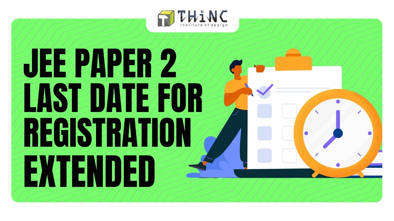JEE MAINS ONLINE APPLICATION EXTENDED | JEE 2 LAST DATE FOR REGISTRATION EXTENDED | B.ARCH 2022